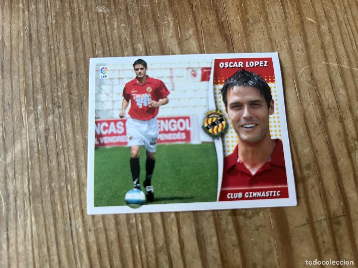 Cromos de f&uacute;tbol: CROMO SIN PEGAR NUNCA PEGADO ALBUM LIGA ESTE 06 07 2006 2007 COLOCA OSCAR LOPEZ GIMNASTIC