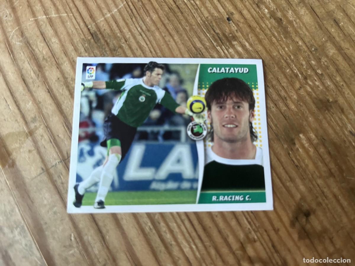 Cromos de f&uacute;tbol: CROMO SIN PEGAR NUNCA PEGADO ALBUM LIGA ESTE 06 07 2006 2007 COLOCA CALATAYUD RACING SANTANDER