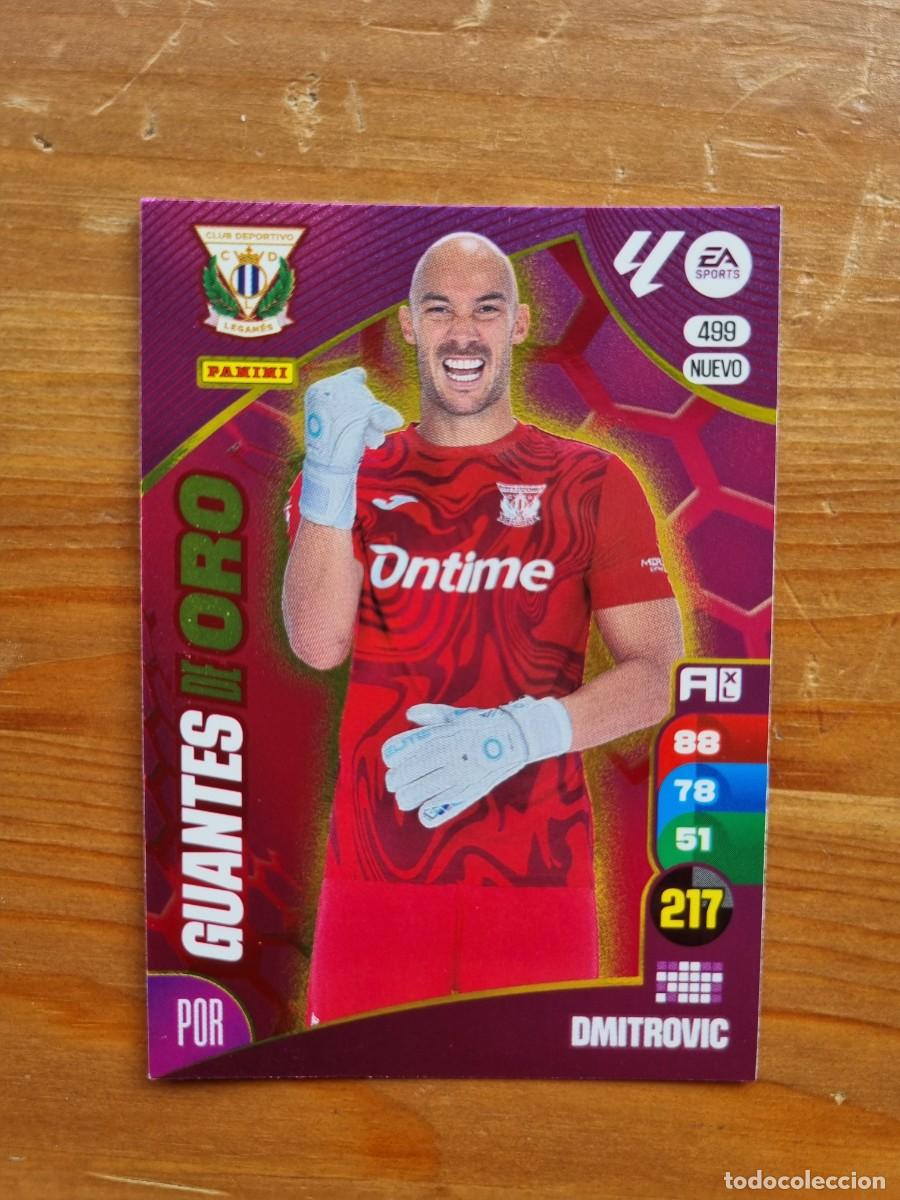 Fu&szlig;ball-Sticker: 499 DMITROVIC (CD Legan&eacute;s) NUEVO GUANTES DE ORO. Liga 2024 2025 24 25 Adrenalyn XL (Panini)