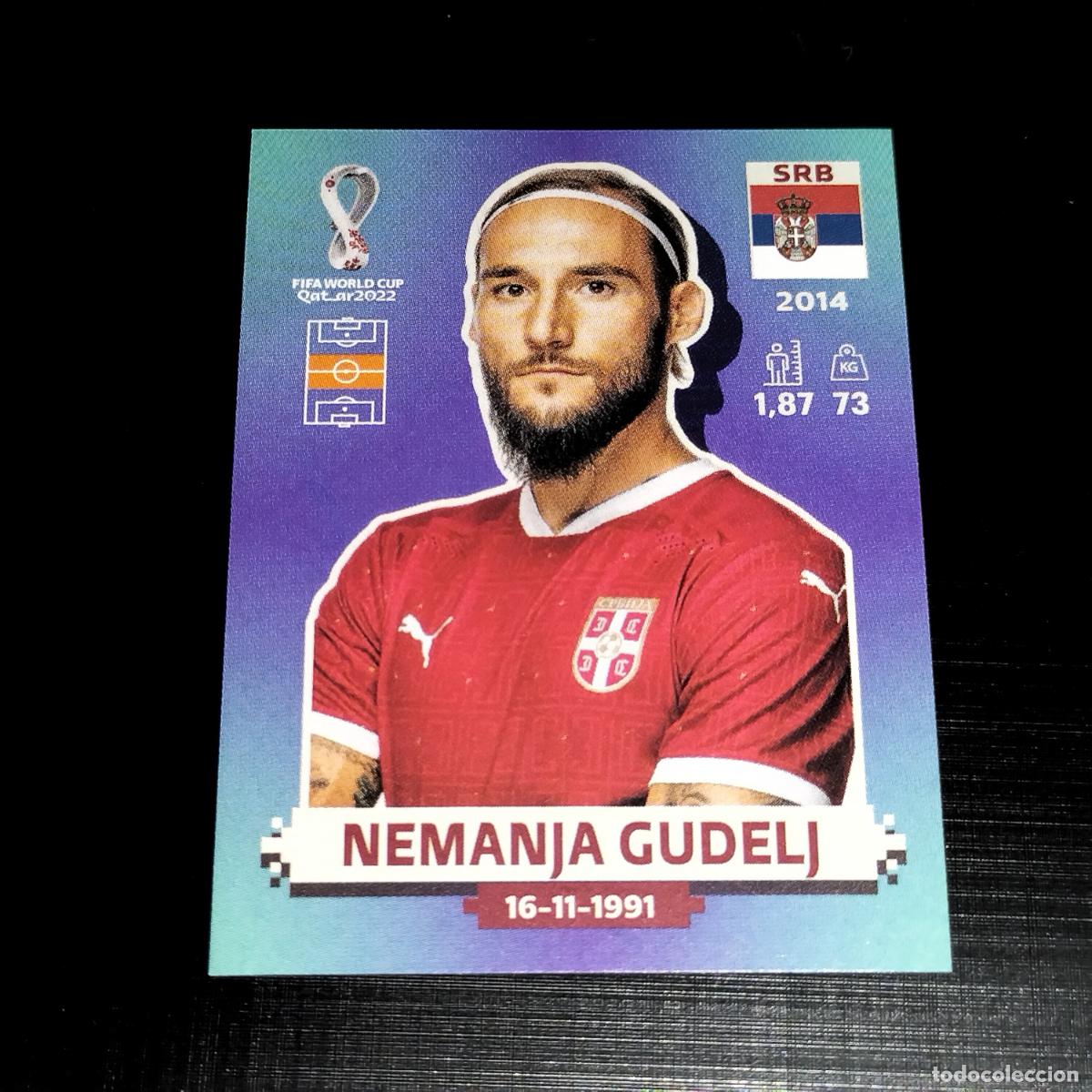 Cromos de f&uacute;tbol: SRB 9 NEMANJA GUDELJ SERBIA CROMOS STICKER MUNDIAL QTAR 22 2022 FIFA WORLD CUP PANINI