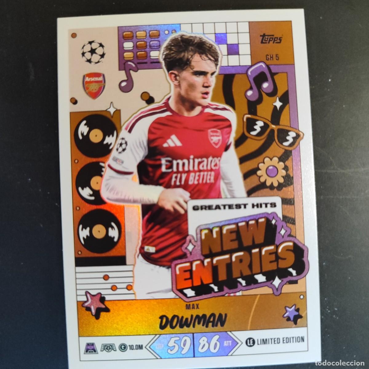 Cartes &agrave; collectionner de Football: 20 ANIVERSARIO MATCH ATTAX 26/27 UCL CARD NEW ENTRIES DOWMAN ARSENAL LE # GH 5 TOPPS