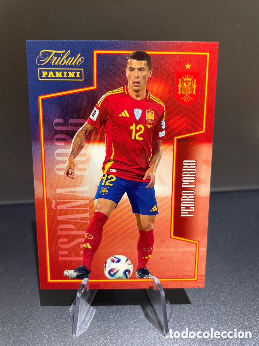 Cartes &agrave; collectionner de Football: Pedro Porro 41 Panini Tribute Seleccion Espa&ntilde;ola 2010-2026 Vamos Campeones