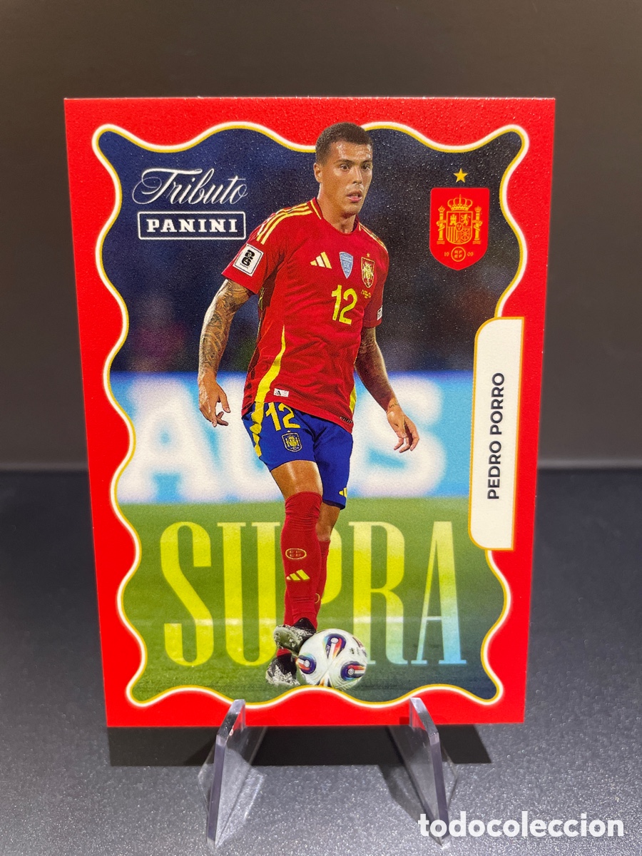 Cromos de Futebol: Pedro Porro 72 Panini Tribute Seleccion Espa&ntilde;ola 2010-2026 Vamos Campeones