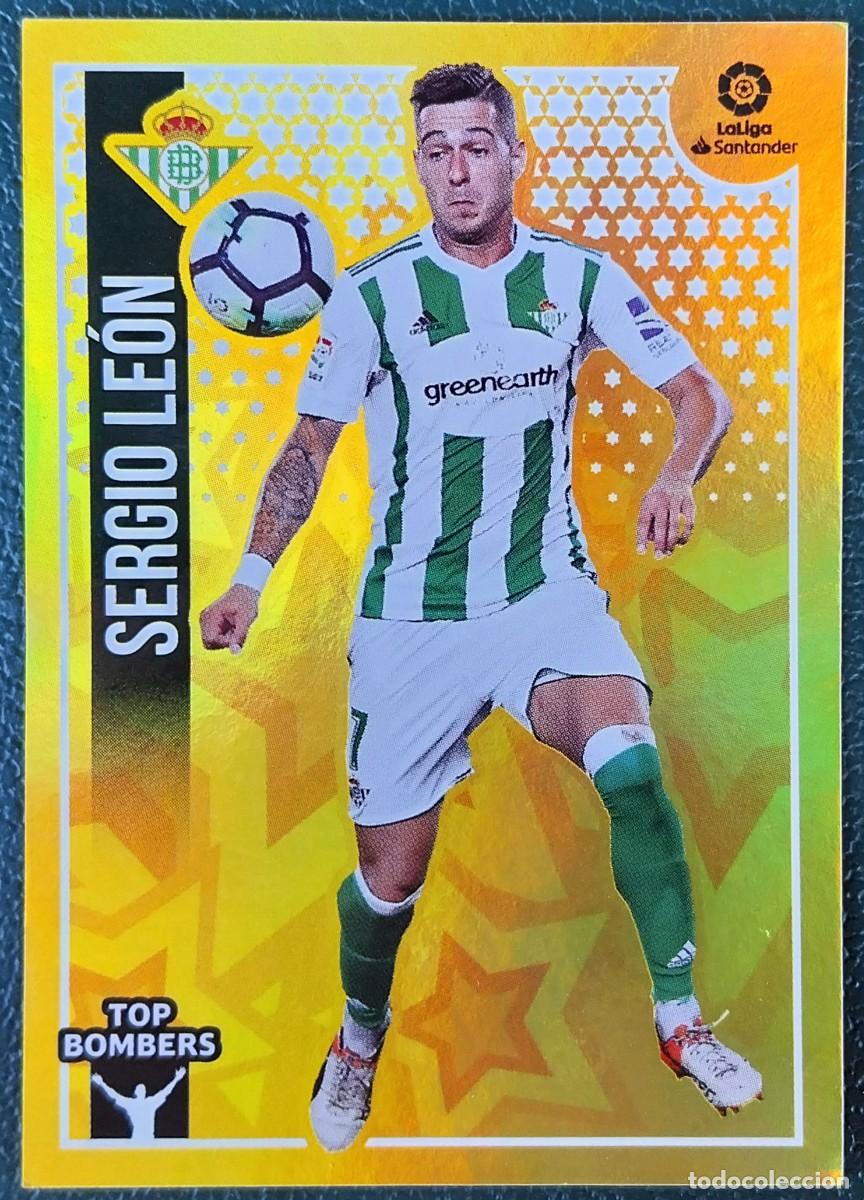 Cromos de f&uacute;tbol: 23 SERGIO LEON REAL BETIS TOP BOMBERS CROMOS ALBUM EDICIONES ESTE 2018 2019 18 19