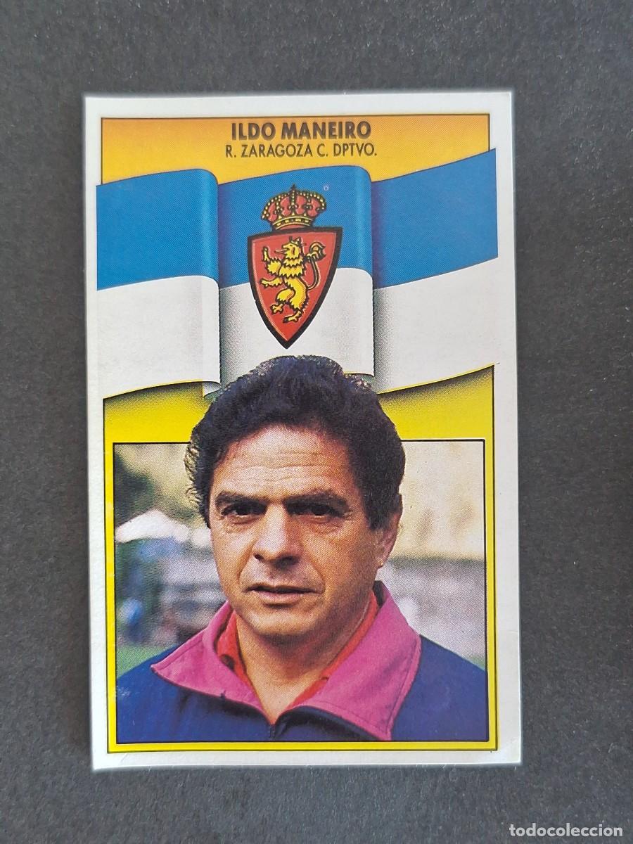 Cromos de f&uacute;tbol: L3 ILDO MANEIRO ENTRENADOR REAL ZARAGOZA LIGA ESTE 1990 1991 90 91 DESPEGADO RECUPERADO