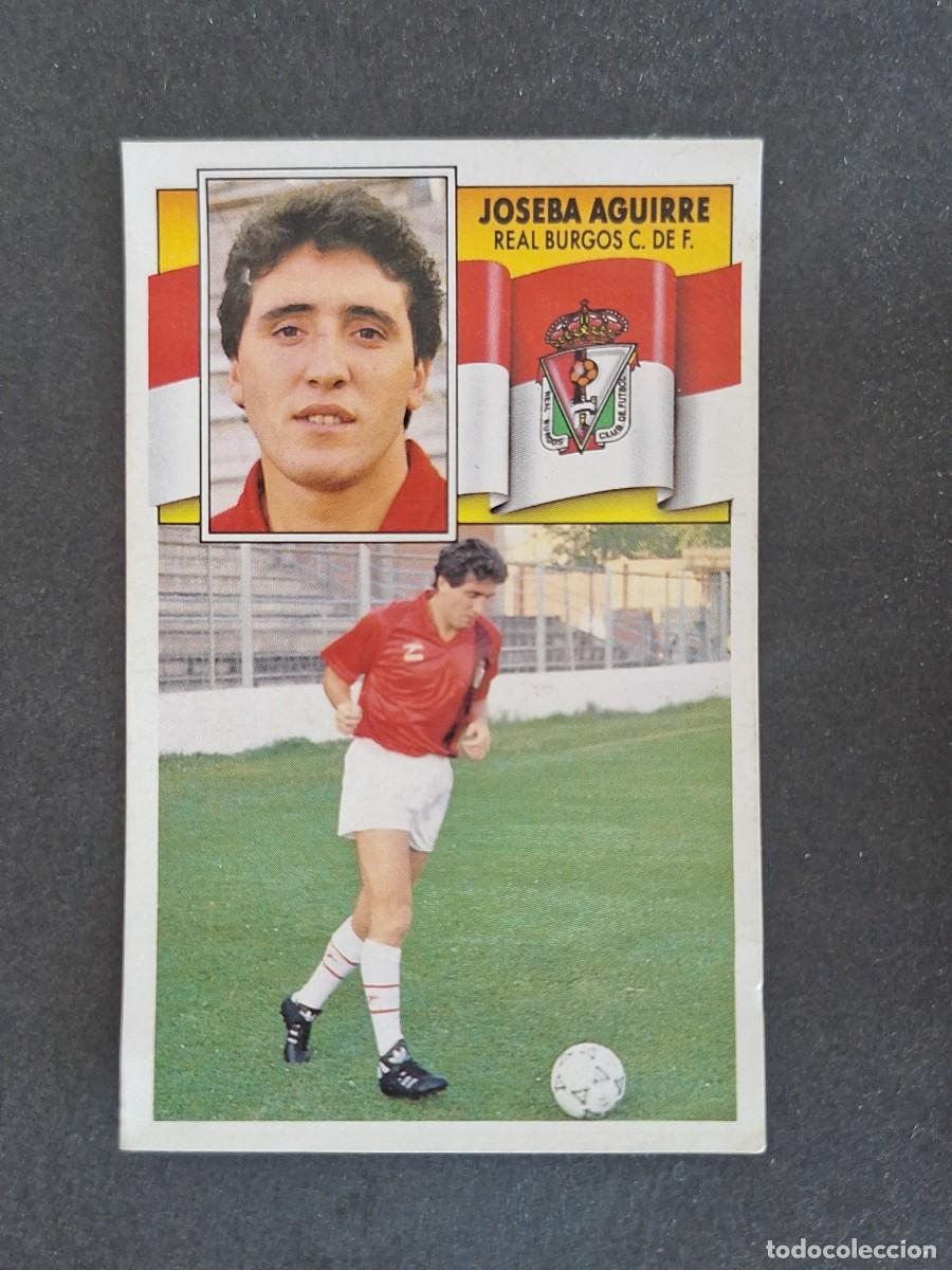 Cromos de f&uacute;tbol: L3 JOSEBA AGUIRRE REAL BURGOS C. F. FICHAJE 23 LIGA ESTE 1990 1991 90 91 DESPEGADO RECUPERADO