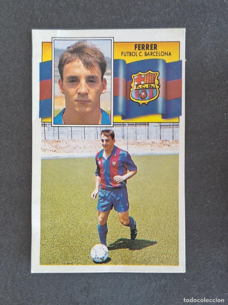 Cromos de f&uacute;tbol: L3 FERRER F. C. BARCELONA FICHAJE 29 LIGA ESTE 1990 1991 90 91 DESPEGADO RECUPERADO