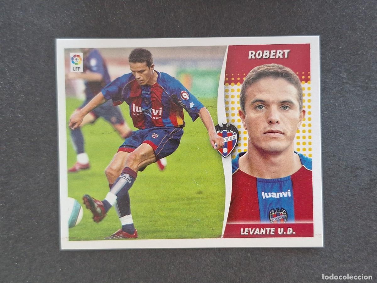 Cromos de f&uacute;tbol: L7 ROBERT LEVANTE U. D. LIGA ESTE 2006 2007 06 07 NUNCA PEGADO SIN PEGAR