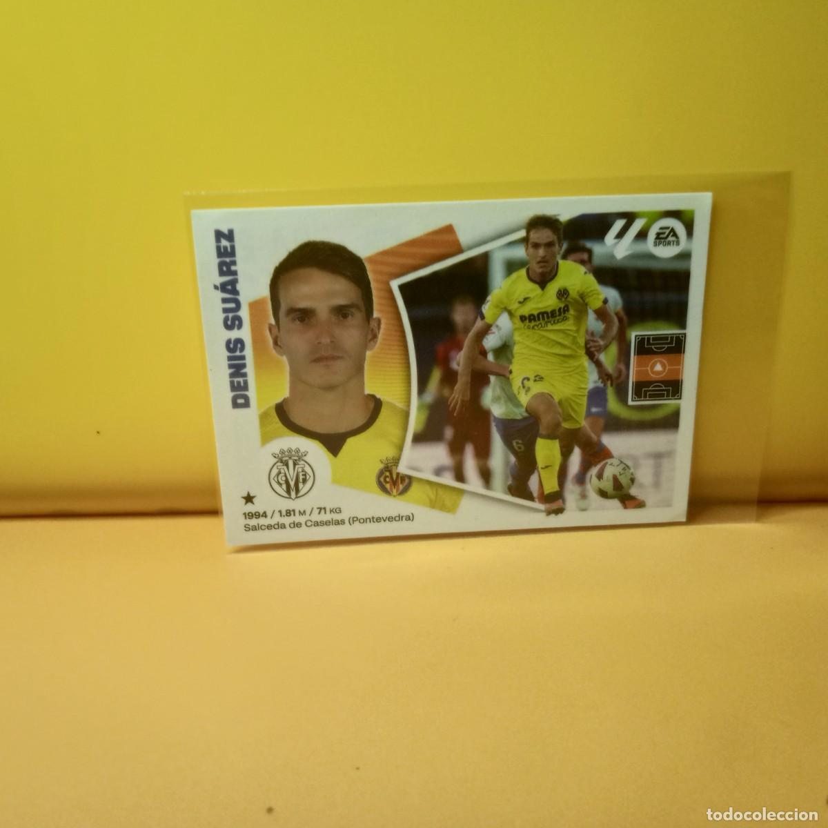 Cromos de f&uacute;tbol: EDICIONES ESTE 2024 2025 24 25 VILLARREAL DENIS SU&Aacute;REZ 13
