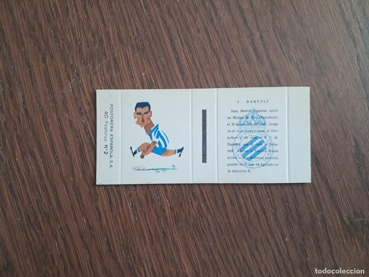 Cromos de f&uacute;tbol: RCD Espa&ntilde;ol, n&ordm; 3, Bartoli - Caja de cerillas en plancha - Fosforera Espa&ntilde;ola, a&ntilde;os 60