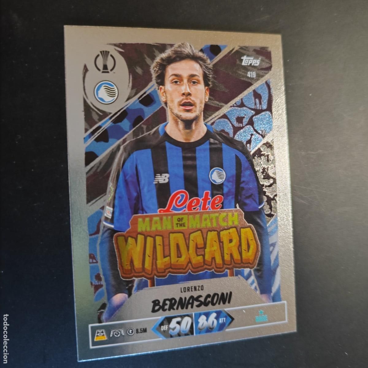 Figurine di Calcio: 20 ANIVERSARIO MATCH ATTAX 26/27 UCL CARD WILDCARD BERNASGONI ATALANTA # 419 TOPPS