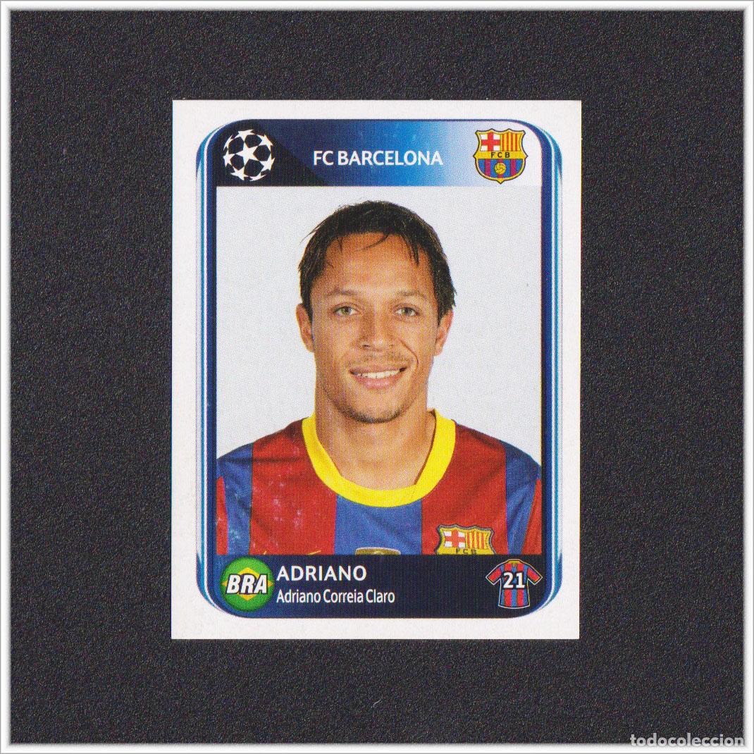 Cromos de f&uacute;tbol: UEFA CHAMPIONS LEAGUE 2010 2011 10 11 PANINI ADRIANO 216 BARCELONA ALBUM LIGA CAMPEONES BAR&Ccedil;A