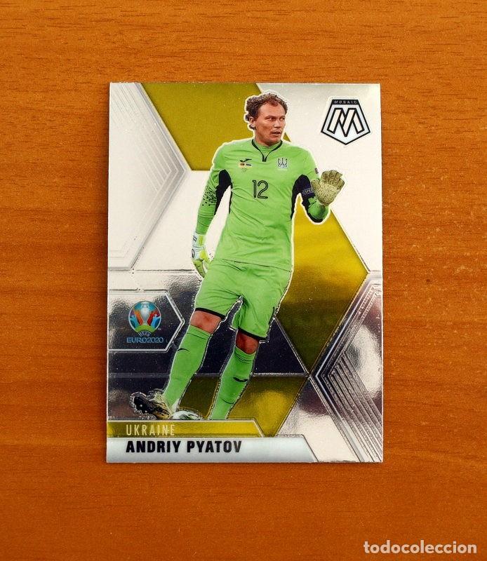 Cromos de f&uacute;tbol: Ucrania-Ukraine - N&ordm; 186 Andriy Pyatov - UEFA Euro 2020 - Panini - MOSAIC