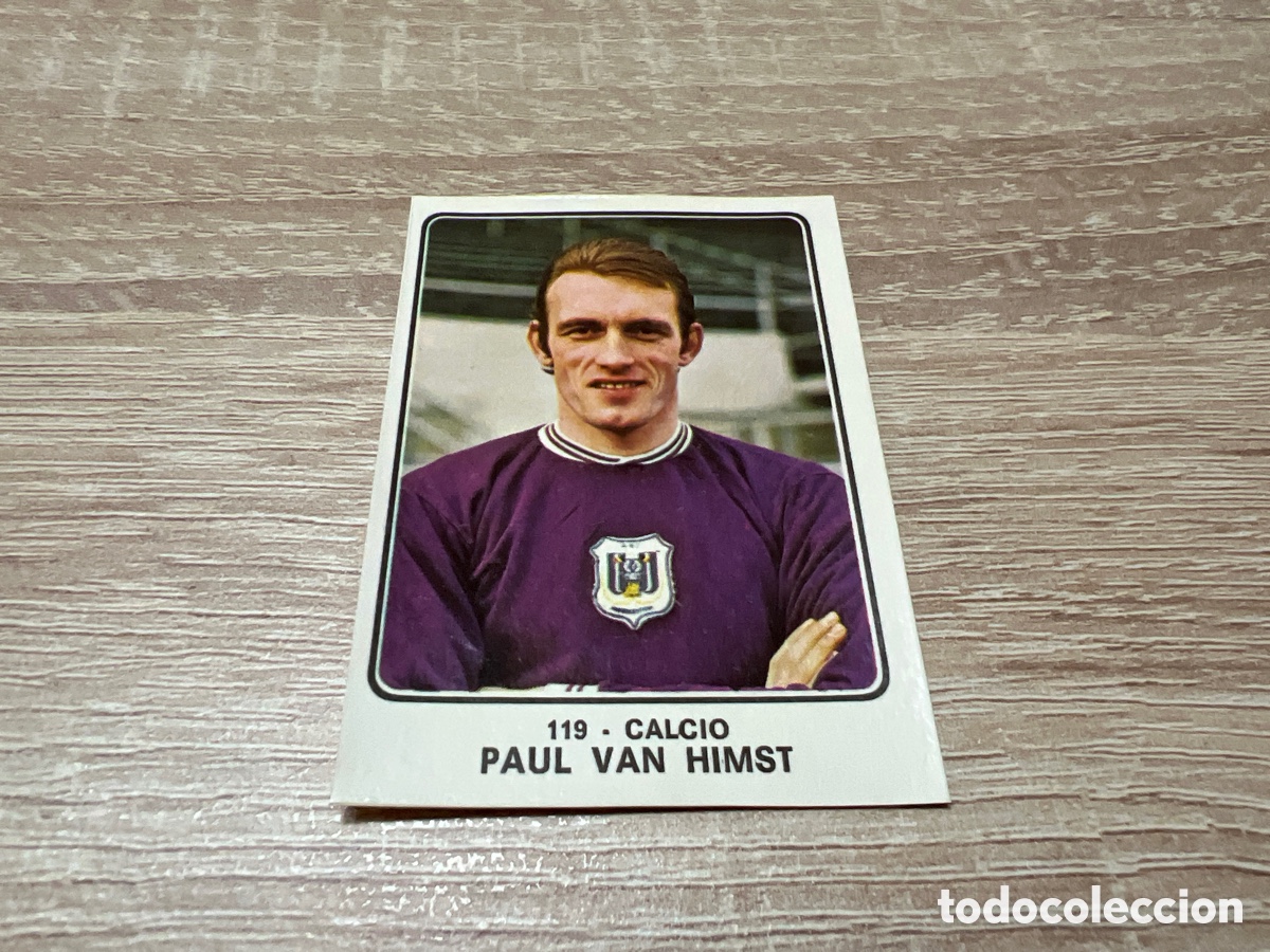 Fu&szlig;ball-Sticker: 1973 PAUL VAN HIMST N&ordm; 119 PANINI CAMPIONI DELLO SPORT
