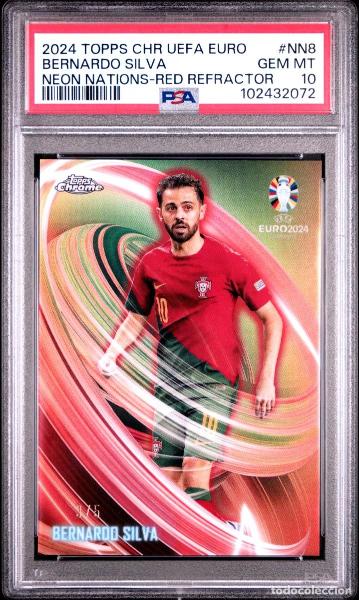 Cromos de f&uacute;tbol: Bernardo Silva 3/5 #NN8 Portugal Topps Chrome EURO 2024 Neon Nations Red Psa 10