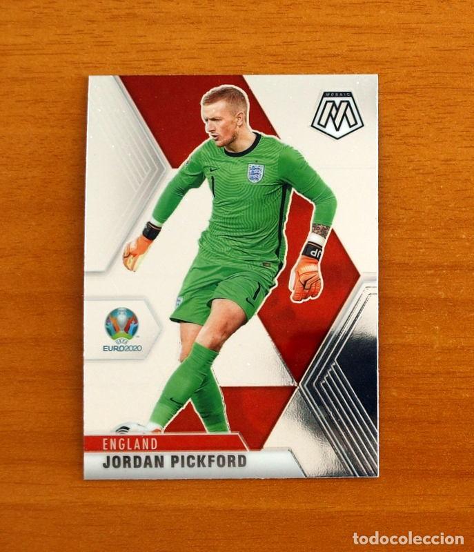 Cromos de f&uacute;tbol: Reino Unido-Ingalterra-England - N&ordm; 101 Jordan Pickford - UEFA Euro 2020 - Panini - MOSAIC