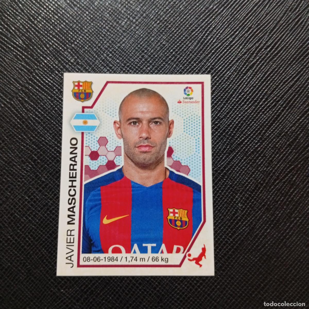 Figurine di Calcio: 41 MASCHERANO BARCELONA PANINI 2016 2017 CROMO 16 17 FUTBOL LIGA - SIN PEGAR - A215 PG4