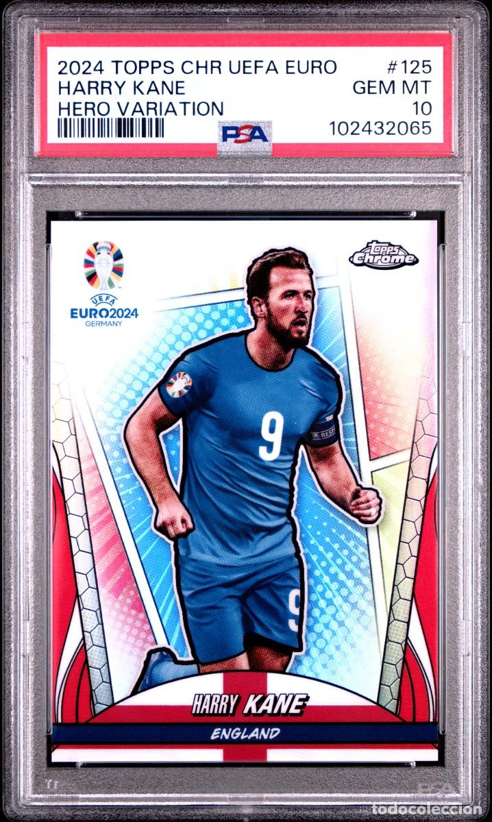 Cromos de f&uacute;tbol: Harry Kane #125 Inglaterra Topps Chrome Hero Variation EURO 2024 Psa 10