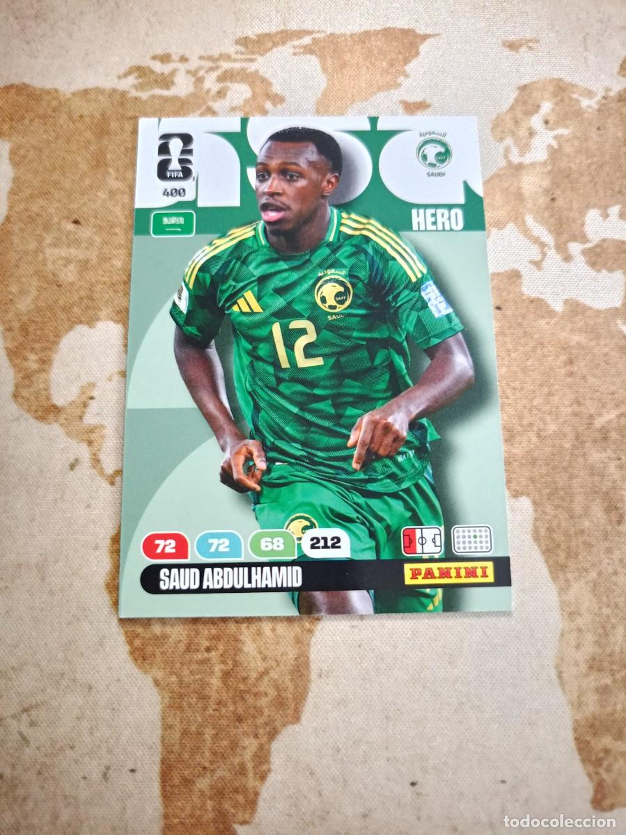 Cromos de f&uacute;tbol: Arabia Saud&iacute; 400 SAUD ABDULHAMID Adrenalyn WORLD cup 2026