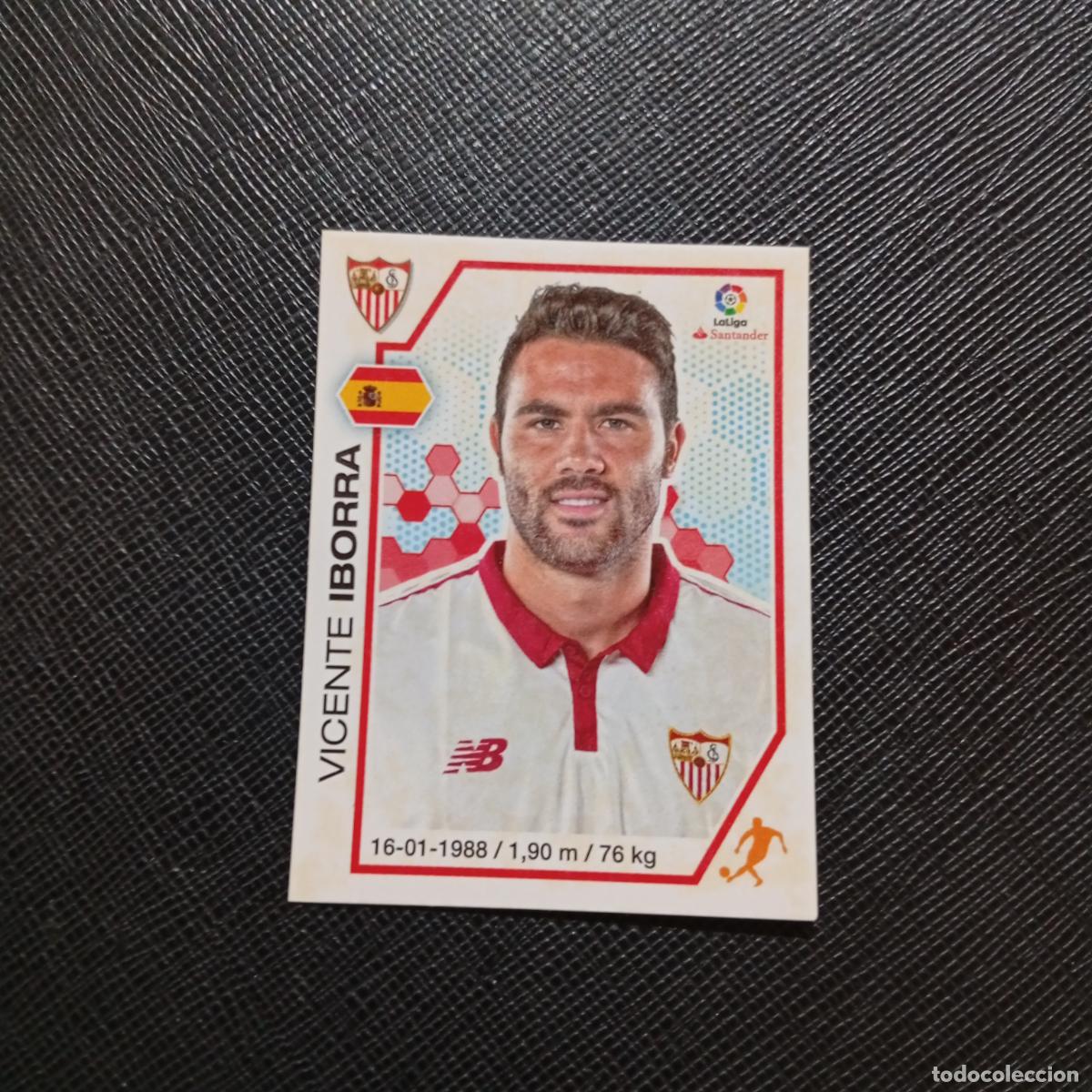 Cromos de Futebol: 121 IBORRA SEVILLA PANINI 2016 2017 CROMO 16 17 FUTBOL LIGA - SIN PEGAR - A215 PG11 B