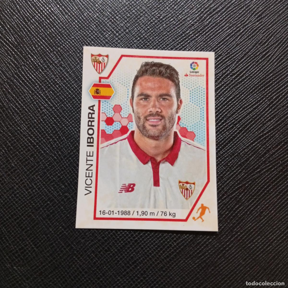 Cromos de Futebol: 121 IBORRA SEVILLA PANINI 2016 2017 CROMO 16 17 FUTBOL LIGA - SIN PEGAR - A215 PG12