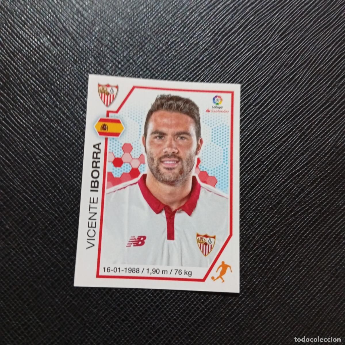 Cromos de Futebol: 121 IBORRA SEVILLA PANINI 2016 2017 CROMO 16 17 FUTBOL LIGA - SIN PEGAR - A215 PG11