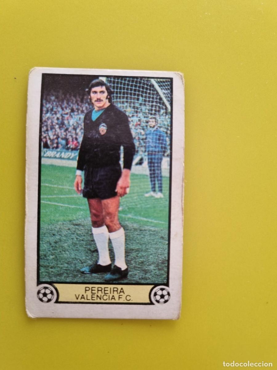 Cromos de f&uacute;tbol: CROMO FUTBOL LIGA ESTE 79 80 1979 1980 NUNCA PEGADO SIN PEGAR PEREIRA VALENCIA CF AR926