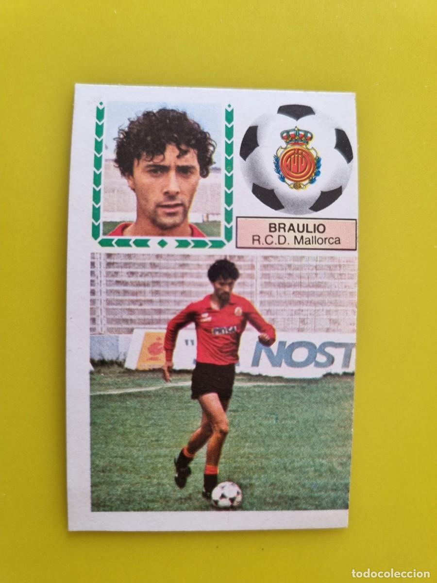 Cromos de f&uacute;tbol: CROMO FUTBOL LIGA ESTE 83 84 1983 1984 NUNCA PEGADO SIN PEGAR BRAULIO RCD MALLORCA AR926