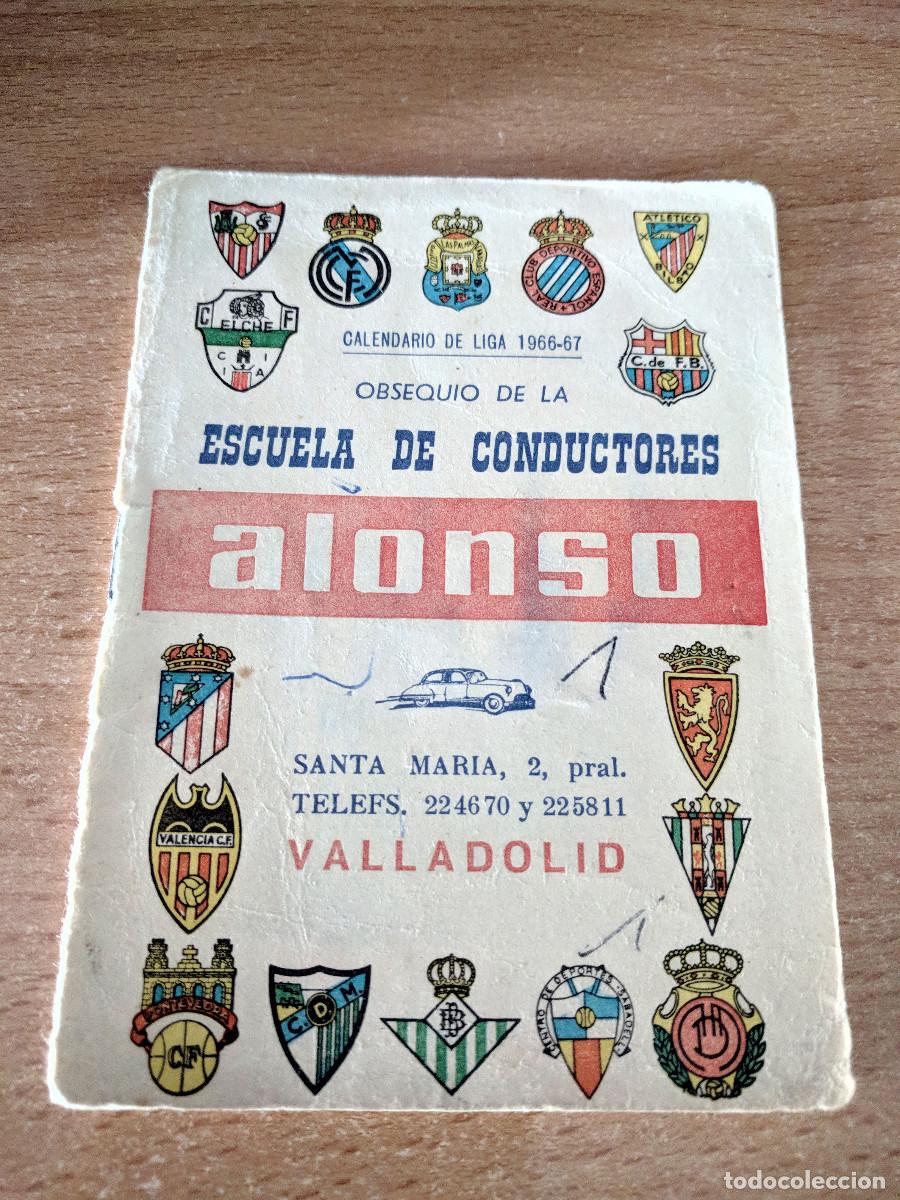 Cromos de f&uacute;tbol: Calendario de Liga 1966-67 - Obsequio de la Escuela de Conductores Alonso