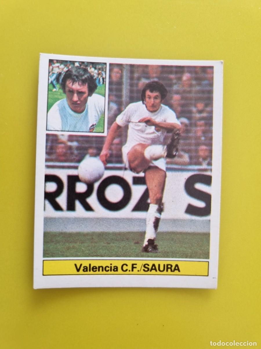 Cromos de f&uacute;tbol: CROMO FUTBOL LIGA ESTE 81 82 1981 1982 NUNCA PEGADO SIN PEGAR SAURA VALENCIA CF AR926