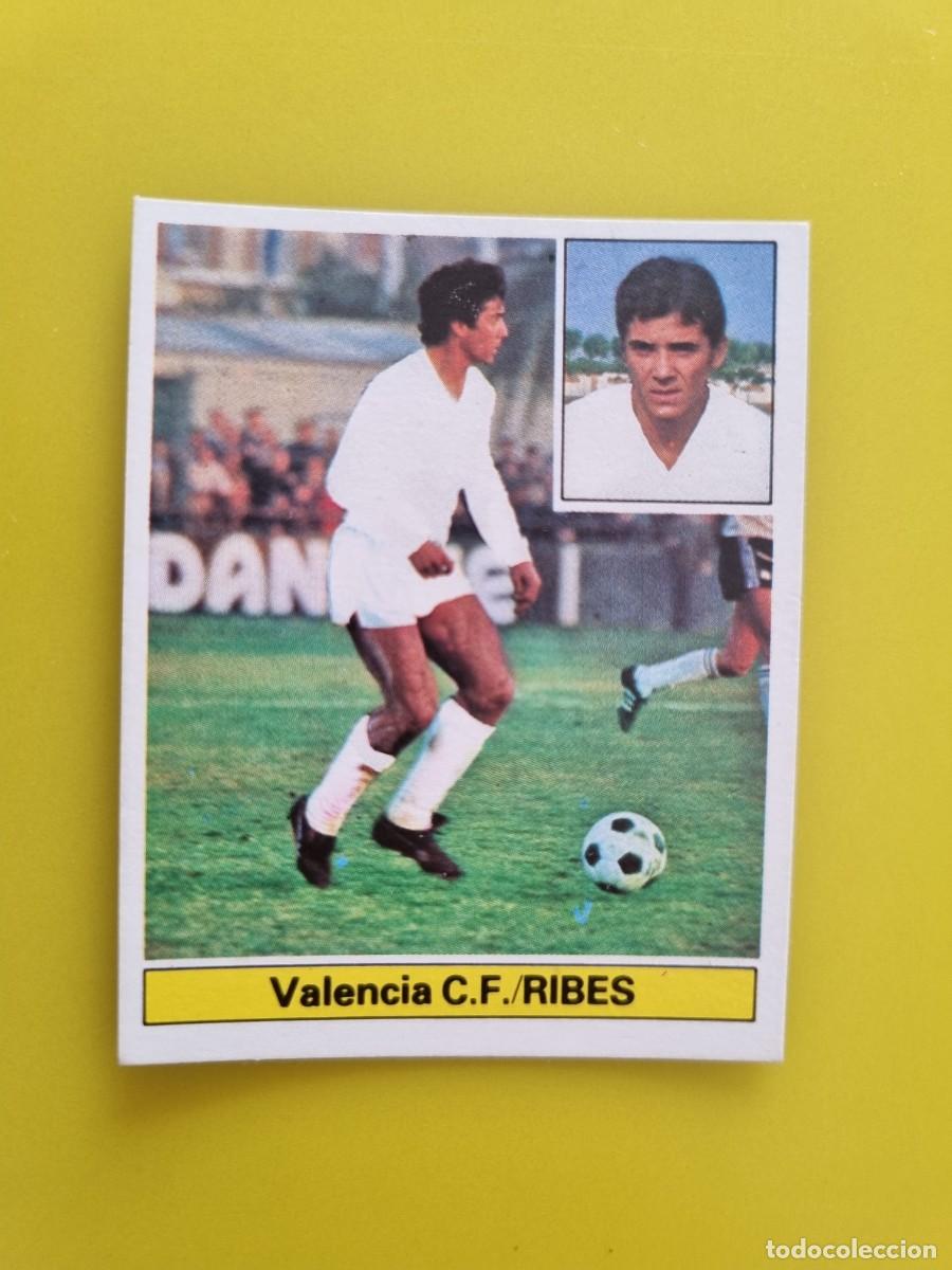Cromos de f&uacute;tbol: CROMO FUTBOL LIGA ESTE 81 82 1981 1982 NUNCA PEGADO SIN PEGAR RIBES VALENCIA CF AR926