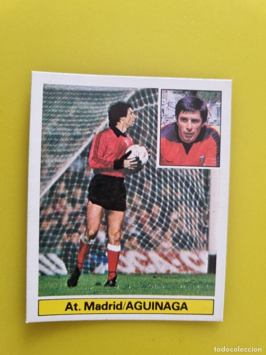 Cromos de f&uacute;tbol: CROMO FUTBOL LIGA ESTE 81 82 1981 1982 NUNCA PEGADO SIN PEGAR AGUINAGA AT DE MADRID AR926