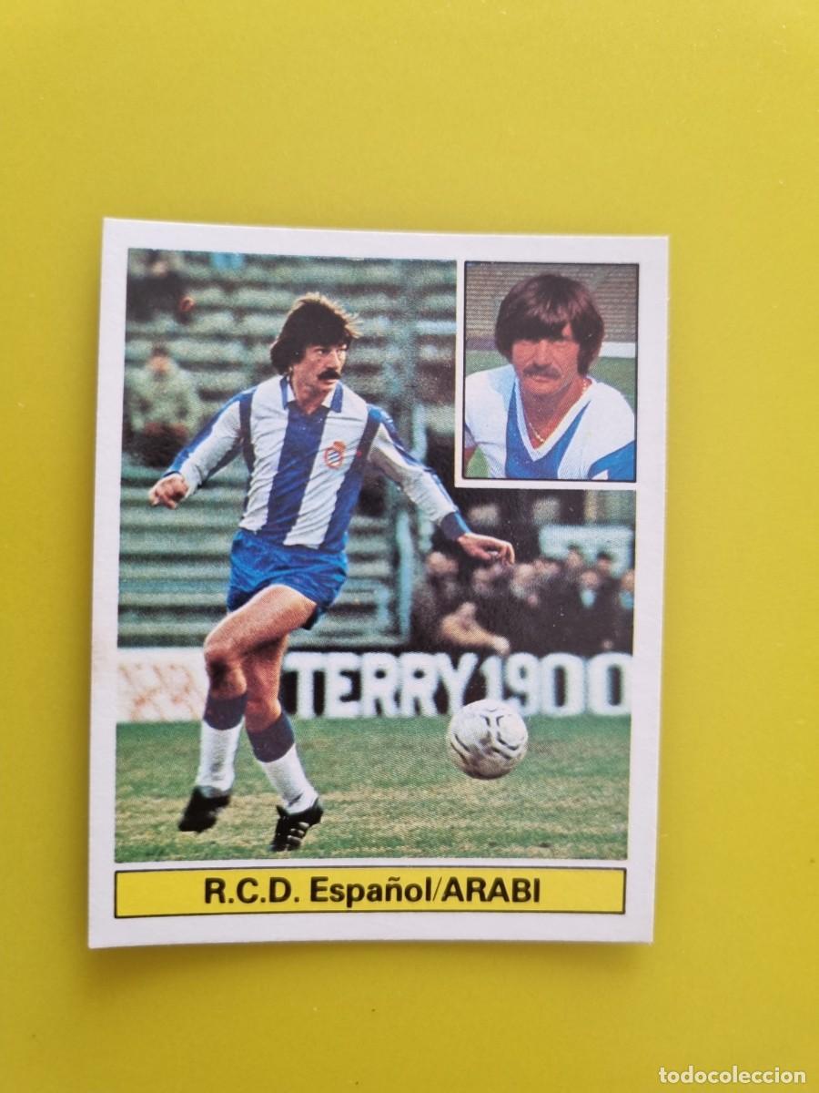 Cromos de f&uacute;tbol: CROMO FUTBOL LIGA ESTE 81 82 1981 1982 NUNCA PEGADO SIN PEGAR ARABI RCD ESPA&Ntilde;OL AR926