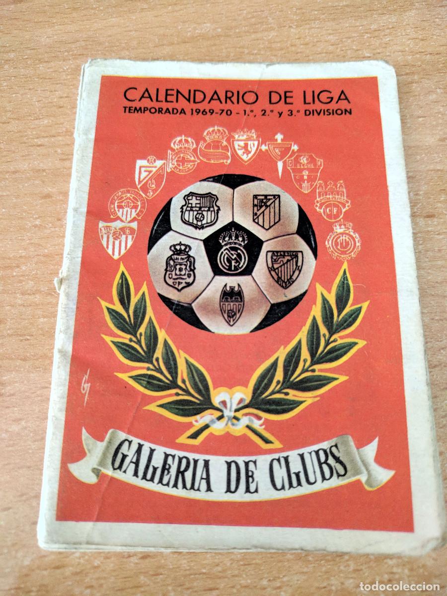 Cromos de f&uacute;tbol: Calendario de Liga Temporada 1969-70, 1&ordf;, 2&ordf; y 3&ordf; Divisi&oacute;n &ndash; Galer&iacute;a de Clubs