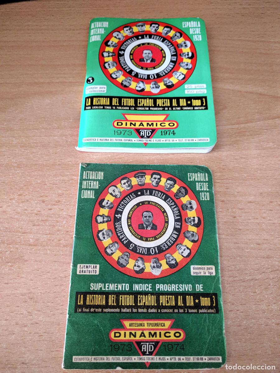 Cromos de f&uacute;tbol: Libros &rdquo;Din&aacute;mico: La historia del f&uacute;tbol espa&ntilde;ol puesta al d&iacute;a&rdquo; (1973-1974)