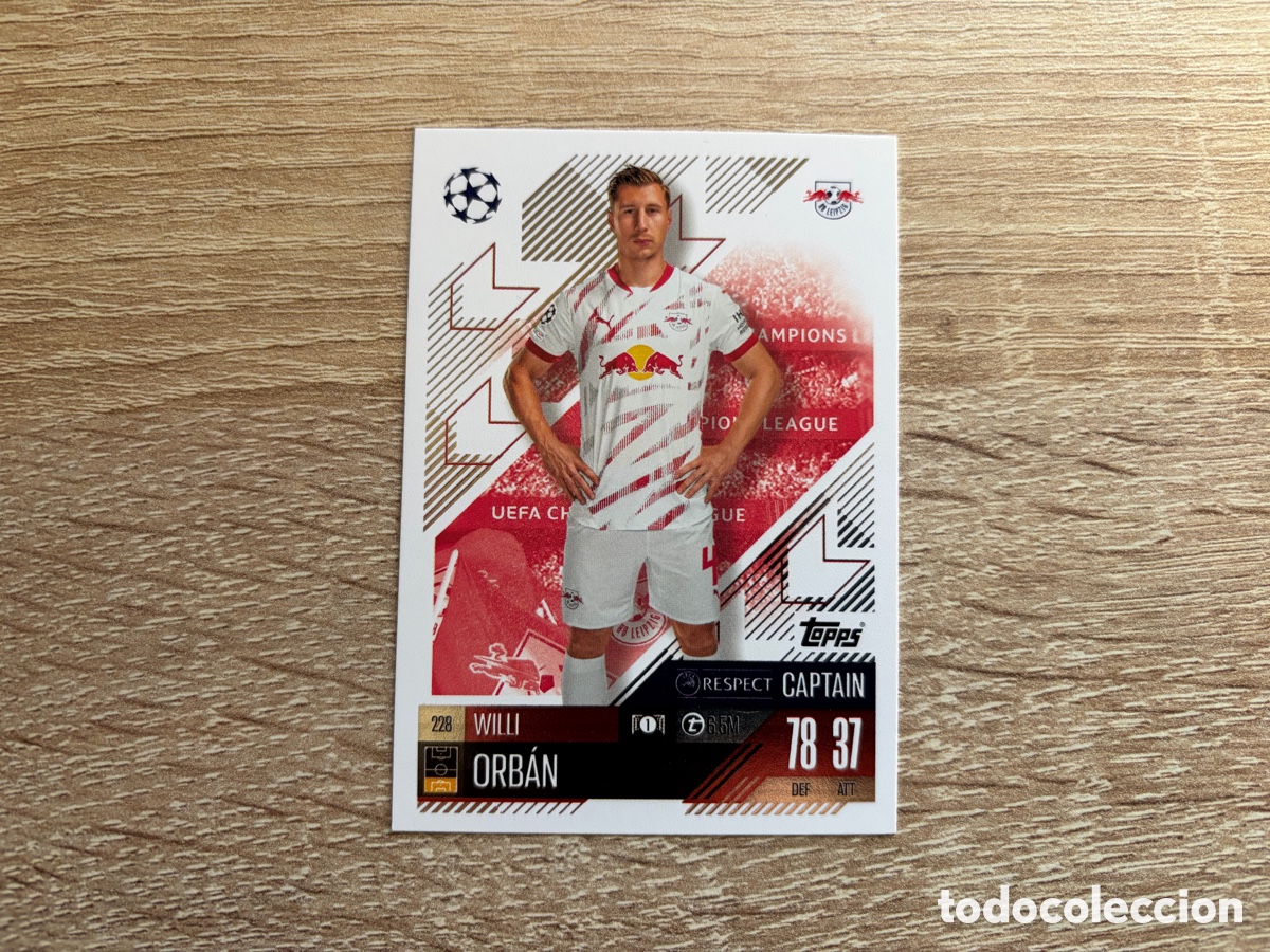 Cromos de f&uacute;tbol: 228 WILLI ORB&Aacute;N CAPTAIN MATCH ATTAX TOPPS 2024 2025 RB LEIPZIG