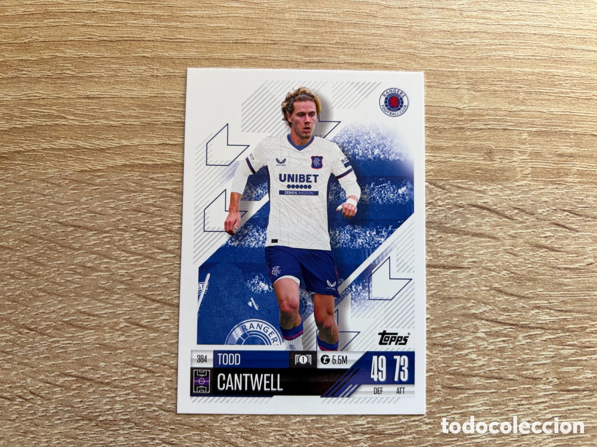Cromos de f&uacute;tbol: 384 TODD CANTWELL MATCH ATTAX TOPPS 2024 2025 RANGERS FC