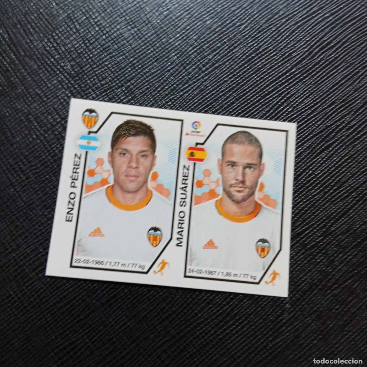 Cromos de f&uacute;tbol: 218 ENZO PEREZ MARIO SUAREZ VALENCIA PANINI 2016 2017 CROMO 16 17 FUTBOL - SIN PEGAR - A215 PG19
