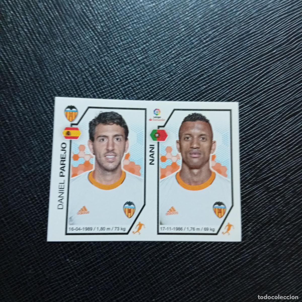 Cromos de f&uacute;tbol: 219 PAREJO NANI VALENCIA PANINI 2016 2017 CROMO 16 17 FUTBOL - SIN PEGAR - A215 PG20