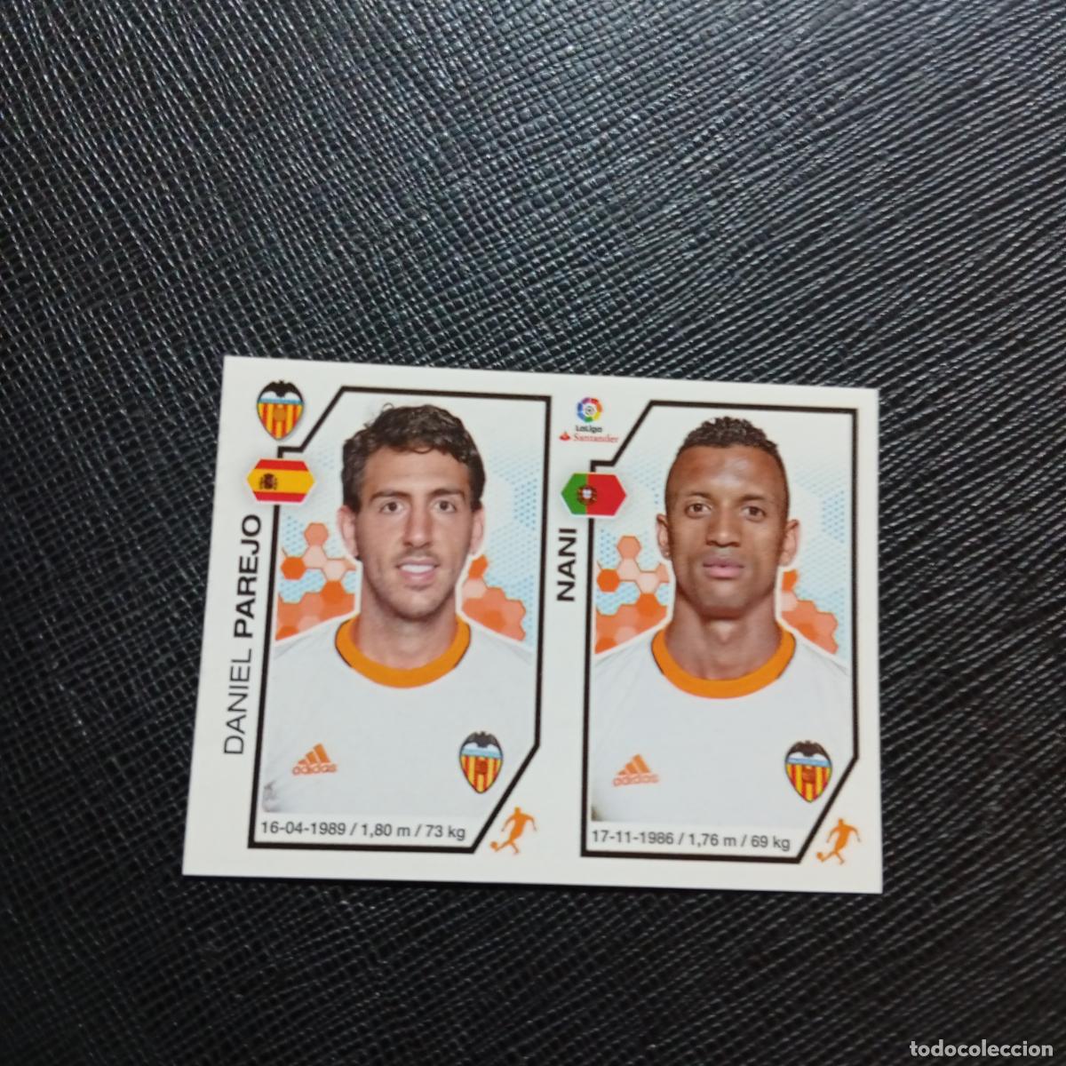 Cromos de f&uacute;tbol: 219 PAREJO NANI VALENCIA PANINI 2016 2017 CROMO 16 17 FUTBOL - SIN PEGAR - A215 PG22
