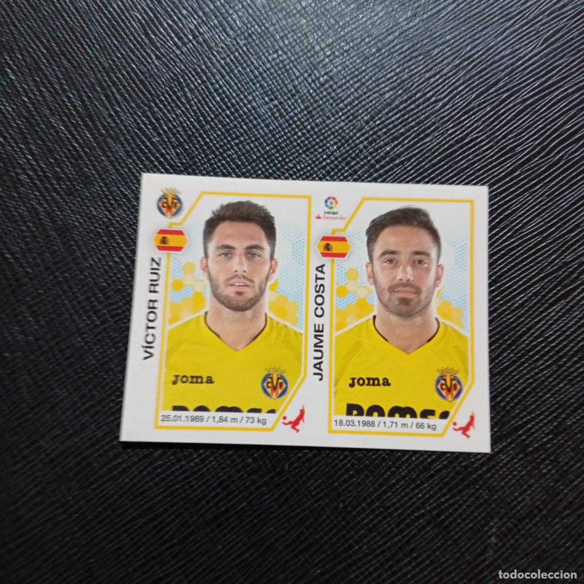 Cartes &agrave; collectionner de Football: 223 VICTOR RUIZ JAUME COSTA VILLARREAL PANINI 2016 2017 CROMO 16 17 FUTBOL - SIN PEGAR - A215 PG21
