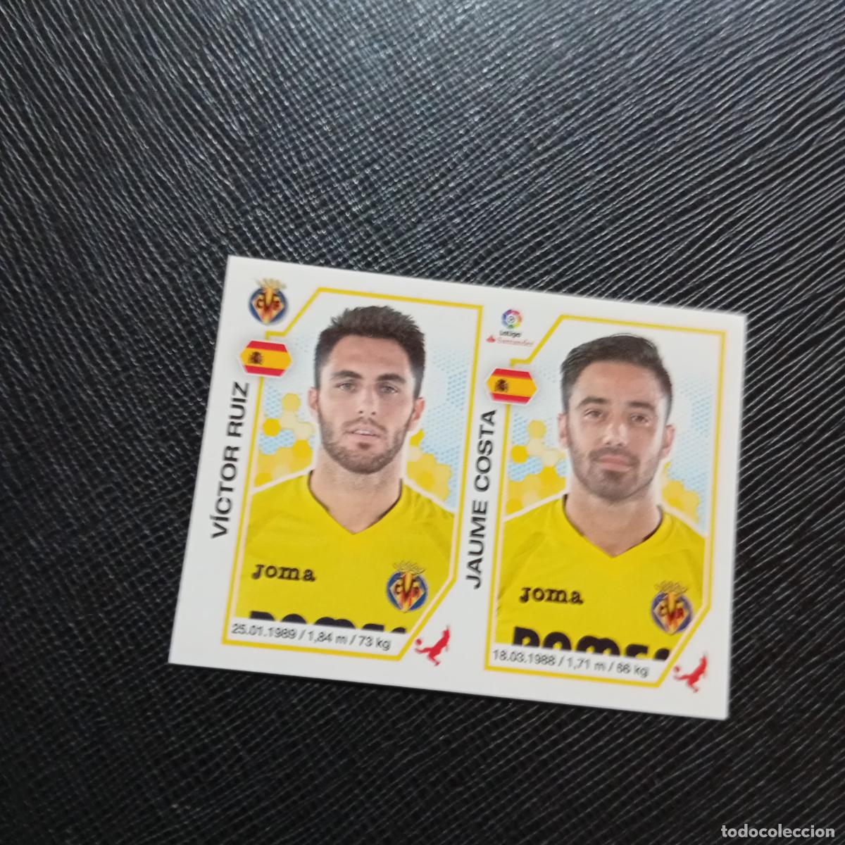 Football Stickers: 223 VICTOR RUIZ JAUME COSTA VILLARREAL PANINI 2016 2017 CROMO 16 17 FUTBOL - SIN PEGAR - A215 PG21