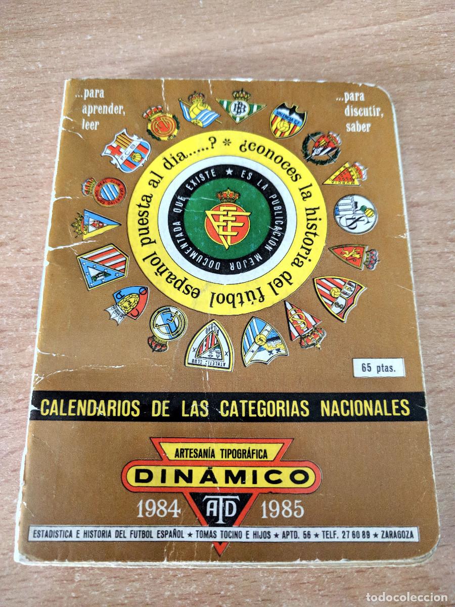 Fu&szlig;ball-Sticker: &rdquo;Calendarios de las Categor&iacute;as Nacionales - Temporada 1984-1985&rdquo; (Editorial Din&aacute;mico)