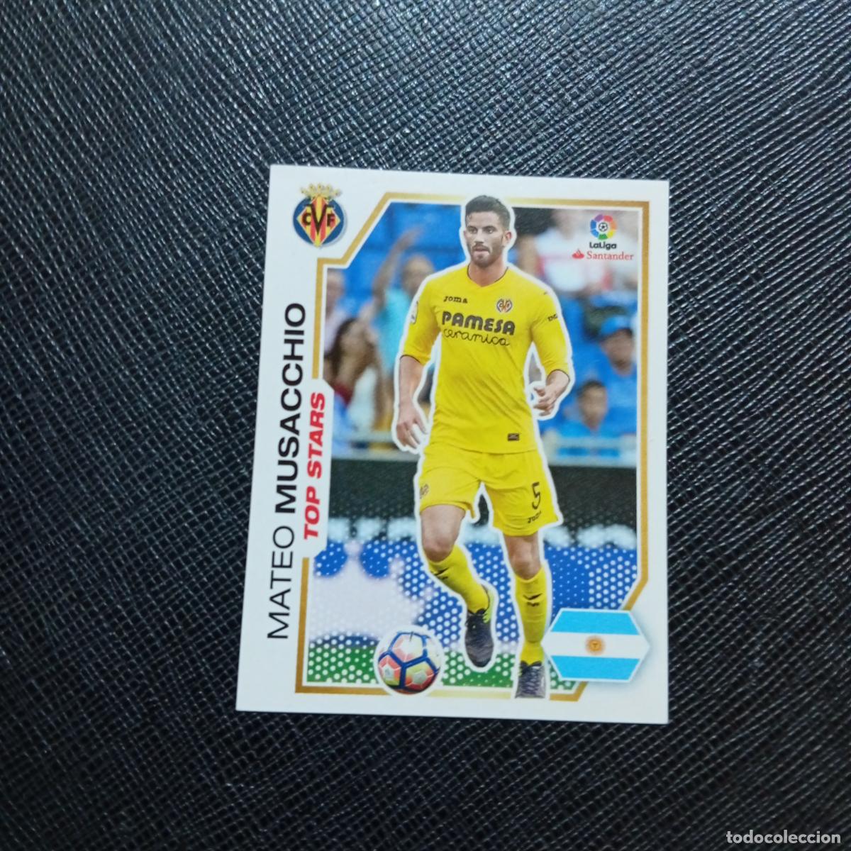 Cromos de f&uacute;tbol: 237 MUSACCHIO VILLARREAL PANINI 2016 2017 CROMO 16 17 FUTBOL - SIN PEGAR - A215 PG25