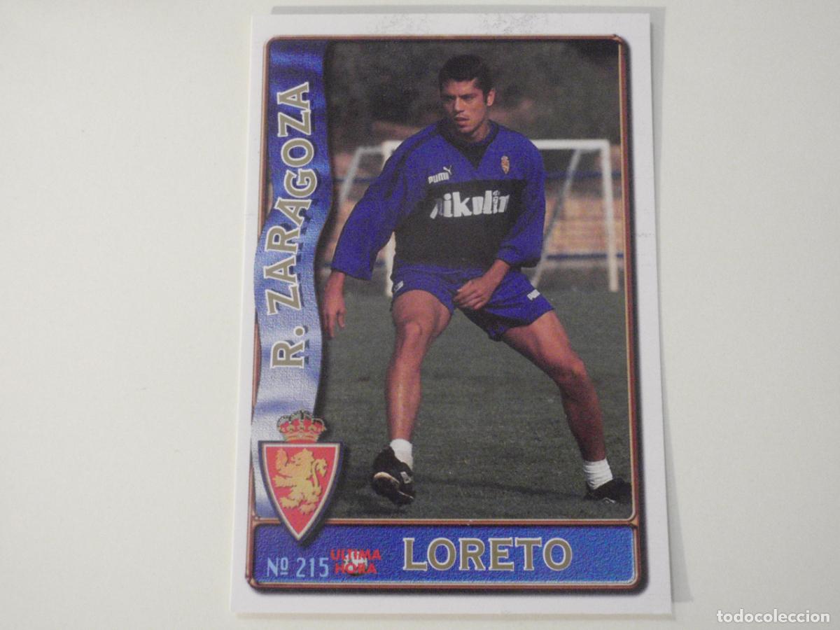 Cromos de f&uacute;tbol: 215 LORETO Zaragoza ULTIMA HORA. LAS FICHAS DE LA LIGA 1996 1997 MUNDICROMO. 96 97