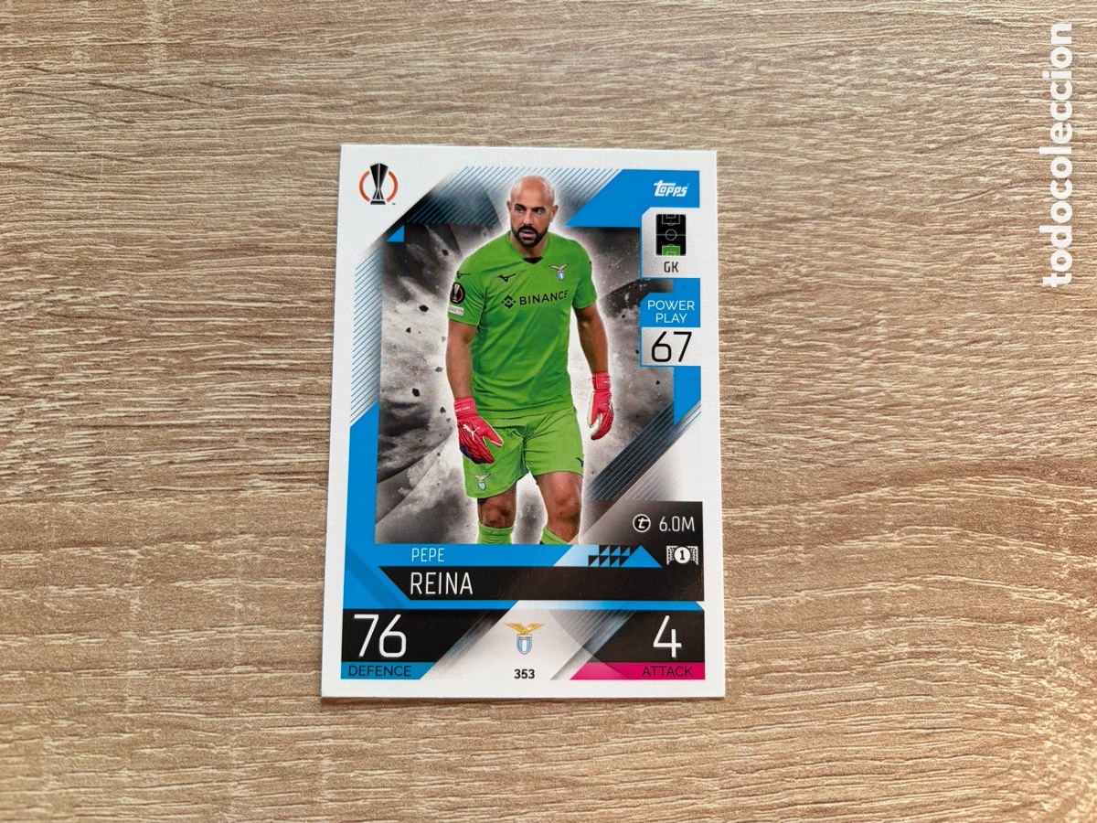 Cromos de f&uacute;tbol: 353 PEPE REINA MATCH ATTAX TOPPS 2022 2023 LAZIO
