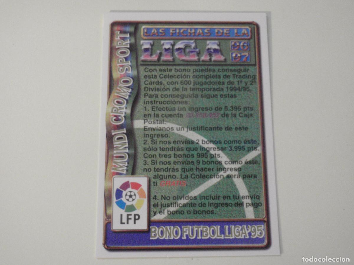 Cromos de f&uacute;tbol: BONO FUTBOL LIGA 95. LAS FICHAS DE LA LIGA 1996 1997 MUNDICROMO. 96 97