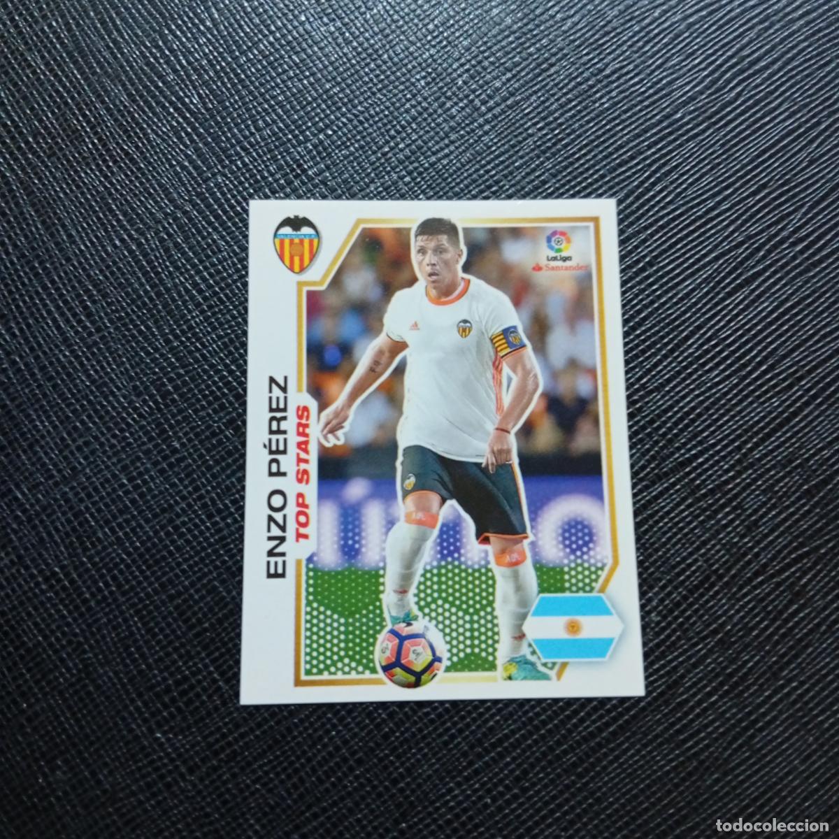 Cromos de Futebol: 243 ENZO PEREZ VALENCIA PANINI 2016 2017 CROMO 16 17 FUTBOL - SIN PEGAR - A215 PG35