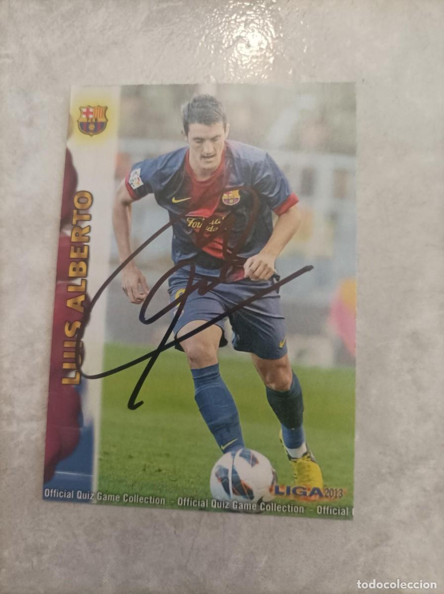 Cromos de f&uacute;tbol: Cromo futbol firmado Luis Alberto
