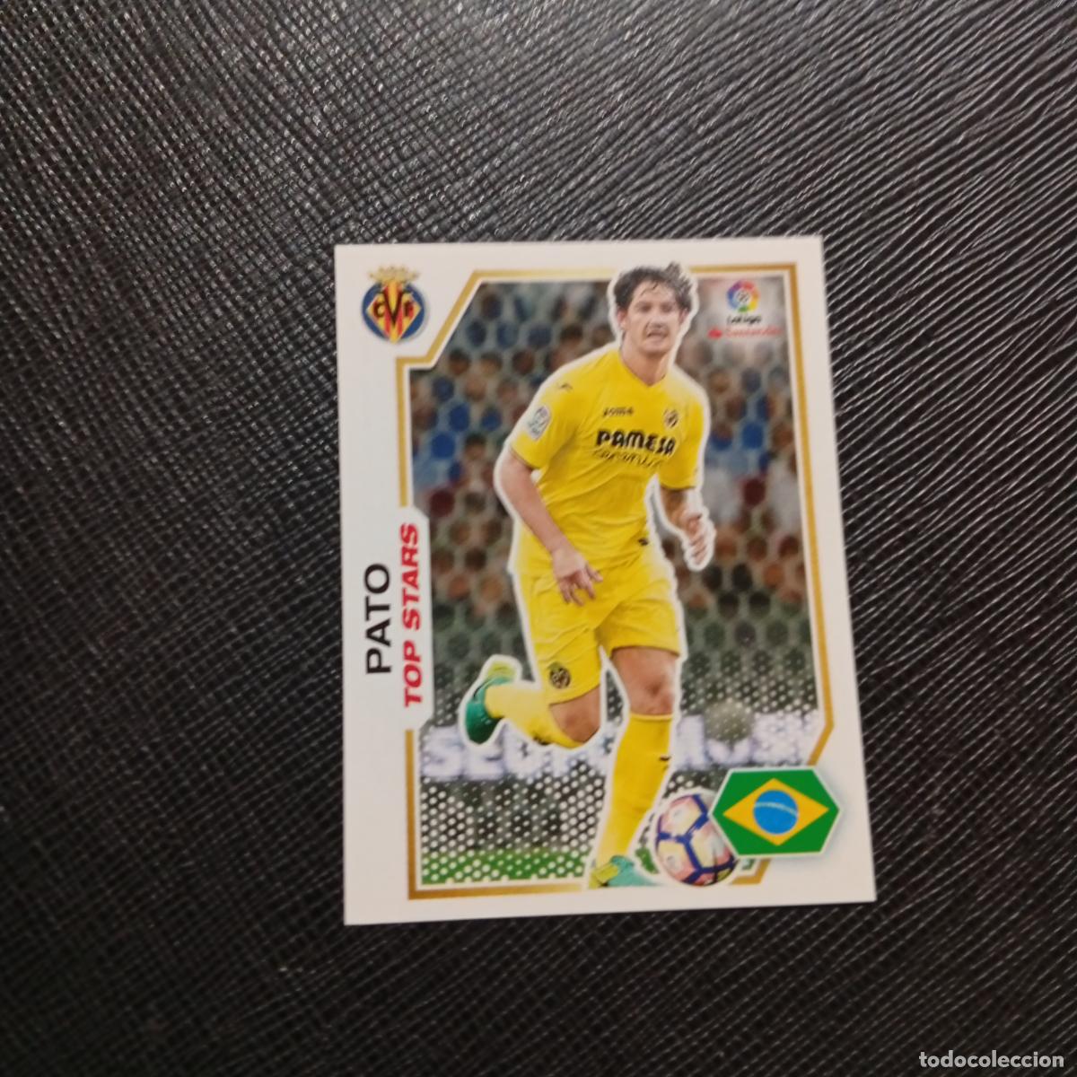 Football Stickers: 259 PATO VILLARREAL PANINI 2016 2017 CROMO 16 17 FUTBOL - SIN PEGAR - A215 PG38